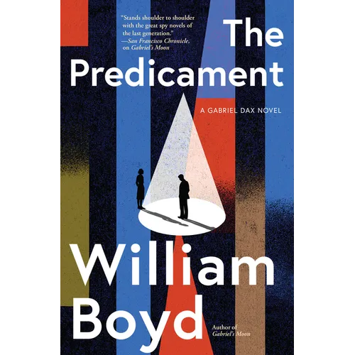The Predicament: A Gabriel Dax Novel - Hardcover