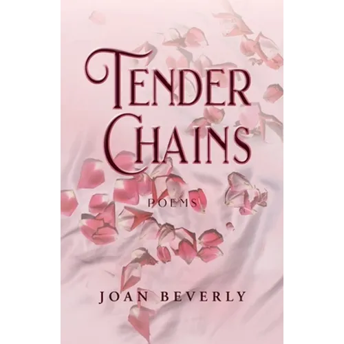 Tender Chains, Poems - Paperback