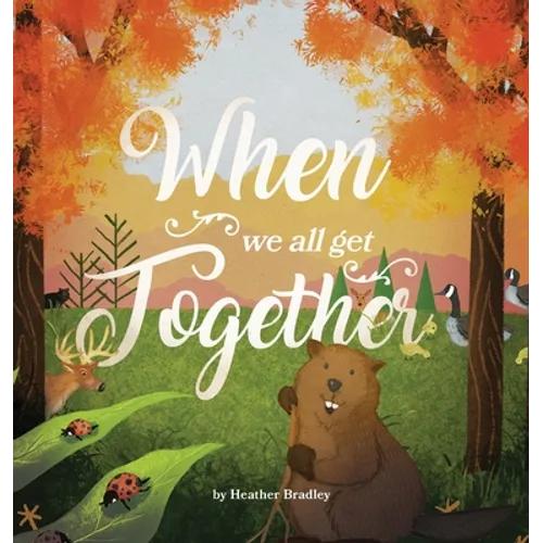 When We All Get Together - Hardcover
