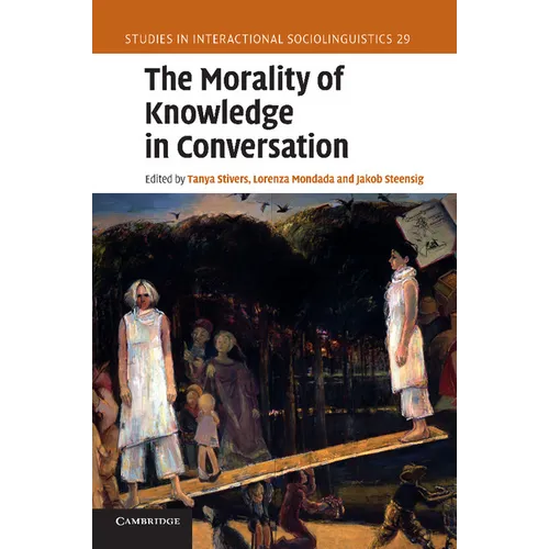 The Morality of Knowledge in Conversation - Paperback