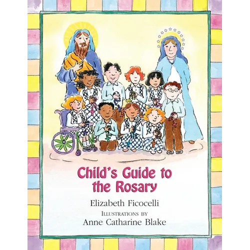 Child's Guide to the Rosary - Hardcover