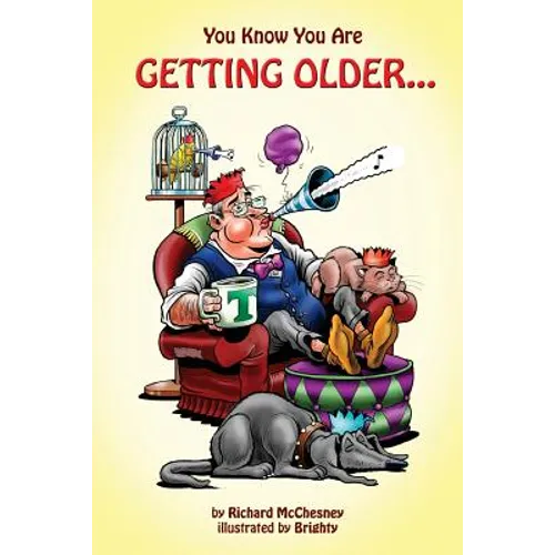 You Know You Are Getting Older... - Paperback