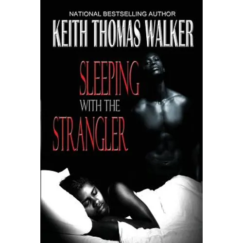 Sleeping with the Strangler - Paperback