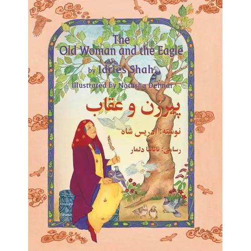 The Old Woman and the Eagle: English-Dari Edition - Paperback