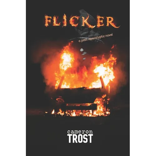 Flicker: A Post-Apocalyptic Novel - Paperback