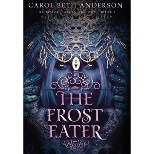 The Frost Eater - Hardcover