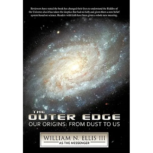 The Outer Edge: Our Origins: From Dust to Us - Paperback