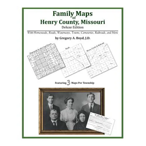 Family Maps of Henry County, Missouri - Paperback