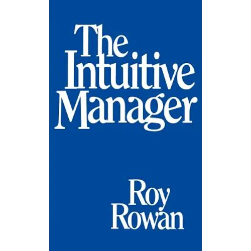 The Intuitive Manager - Hardcover