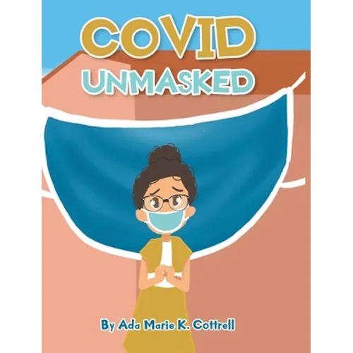 Covid Unmasked - Hardcover