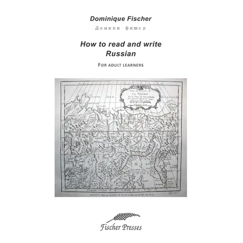 How to Read and Write Russian: For adult learners - Paperback