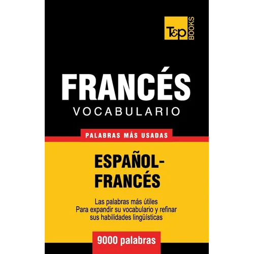 Vocabulario español-francés - 9000 palabras más usadas - Paperback