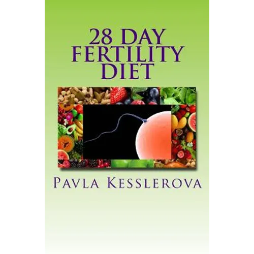 28 Day Fertility Diet - Paperback