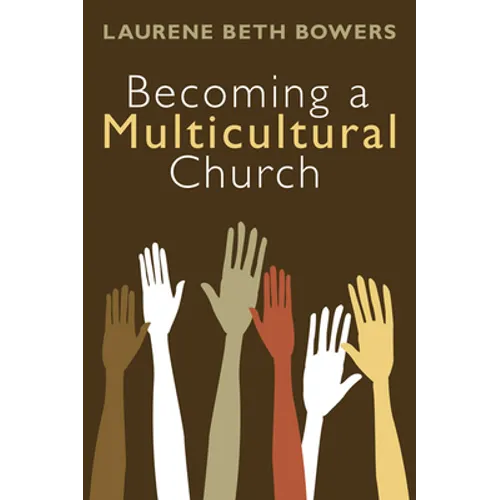Becoming a Multicultural Church - Paperback