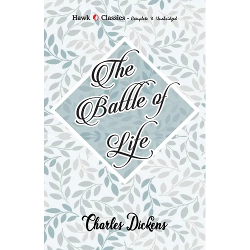 The Battle of Life - Paperback
