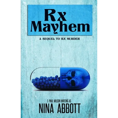 Rx Mayhem - Paperback