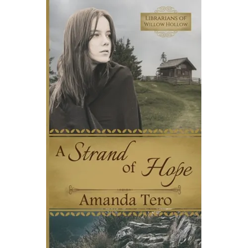 A Strand of Hope: A Great Depression Young Adult Christian Fiction Novella - Paperback