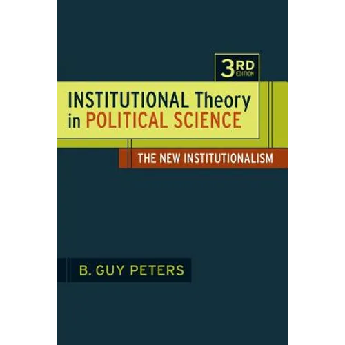 Institutional Theory in Political Science - Paperback