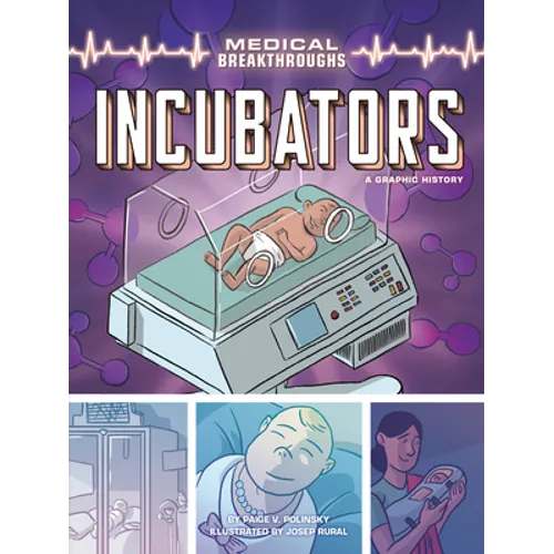 Incubators: A Graphic History - Paperback