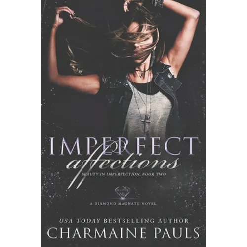 Imperfect Affections: A Diamond Magnate Novel - Paperback