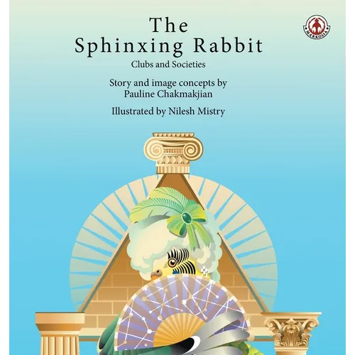 The Sphinxing Rabbit 3: Clubs and societies - Hardcover
