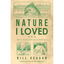 Nature I Loved - Paperback