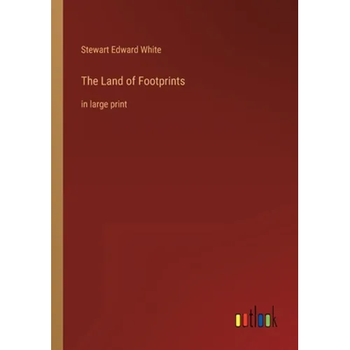 The Land of Footprints: in large print - Paperback