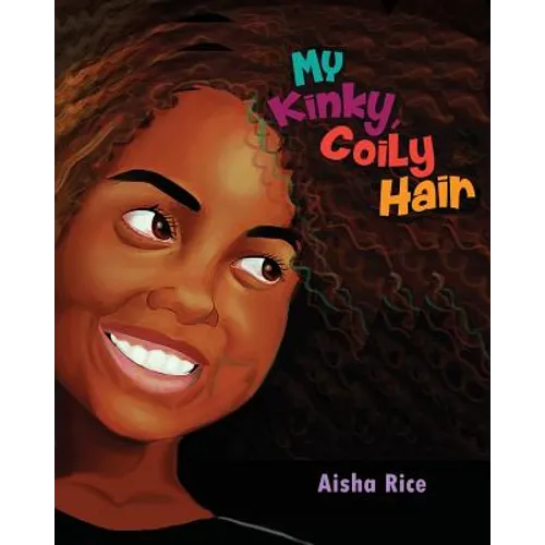 My Kinky, Coily Hair - Paperback