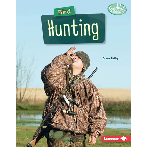 Bird Hunting - Library Binding