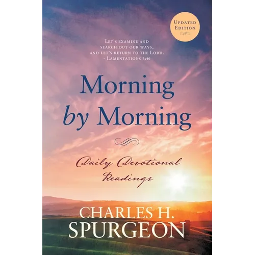 Morning by Morning: Daily Devotional Readings - Paperback