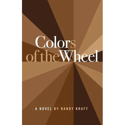 Colors of the Wheel - Paperback