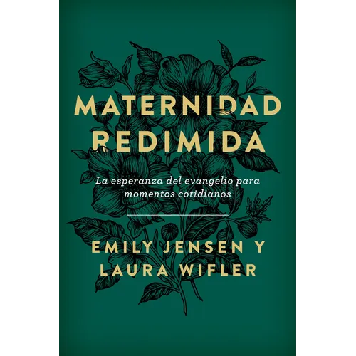 Maternidad Redimida (Risen Motherhood) - Paperback