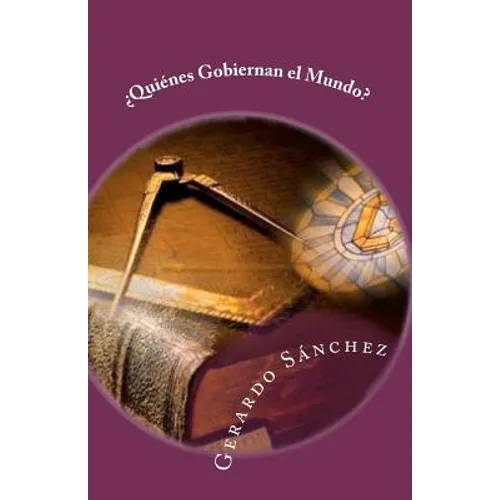 ¿Quiénes Gobiernan el Mundo? - Paperback