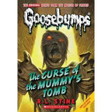 Curse of the Mummy's Tomb (Classic Goosebumps #6): Volume 6 - Paperback