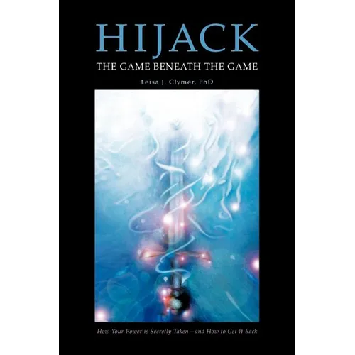 Hijack: The Game Beneath the Game - Paperback