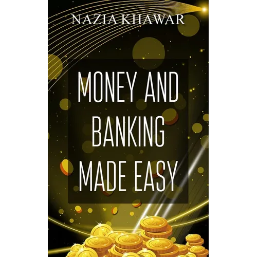 Money and Banking Made Easy - Paperback
