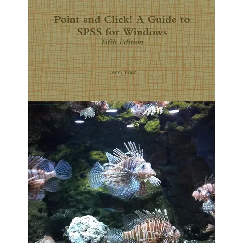 Point and Click! A Guide to SPSS for Windows, Fifth Edition - Paperback