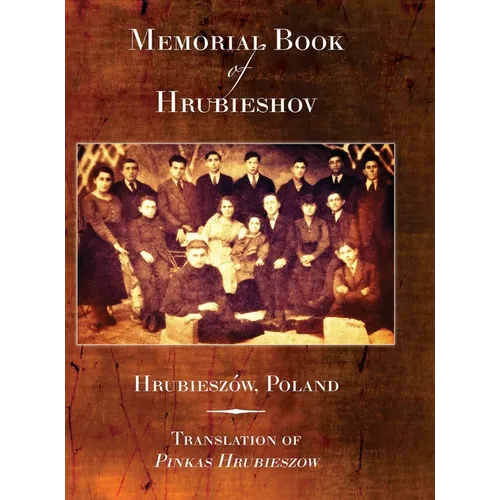 Memorial Book of Hrubieshov (Hrubieszów, Poland) - Hardcover