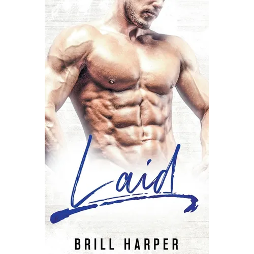 Laid: A Blue Collar Bad Boys Book - Paperback
