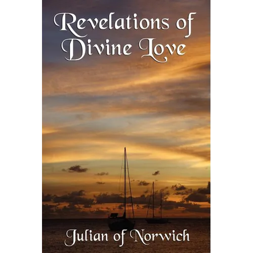 Revelations of Divine Love - Paperback