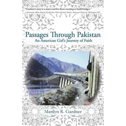 Passages Through Pakistan: An American Girl's Journey of Faith - Paperback