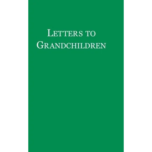 Letters to Grandchildren - Hardcover