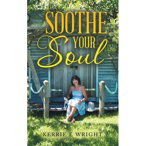 Soothe Your Soul - Paperback