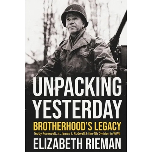 Unpacking Yesterday: Brotherhood's Legacy - Paperback