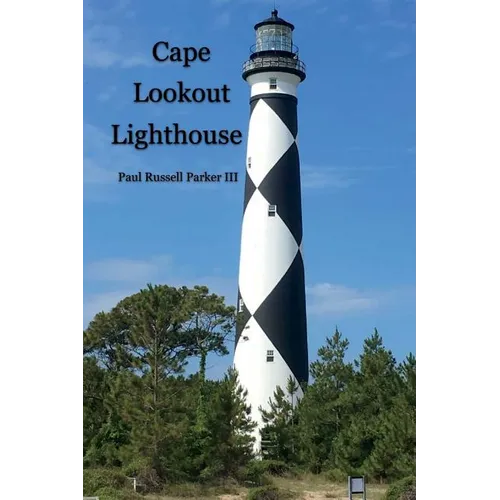 Cape Lookout Lighthouse - Paperback
