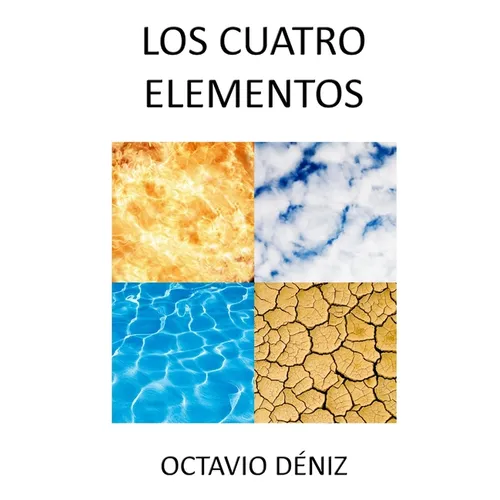 Los Cuatro Elementos - Paperback