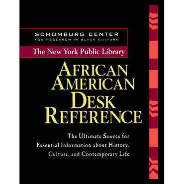 The New York Public Library African American Desk Reference - Hardcover