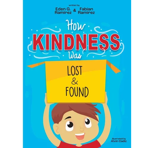 How Kindness was Lost and Found - Paperback