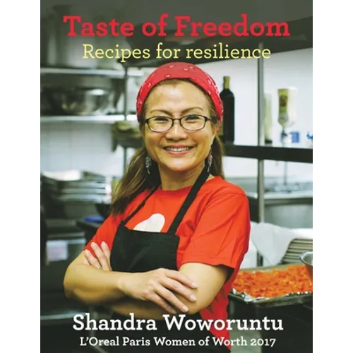 Taste of Freedom: Recipes for Resilience - Paperback