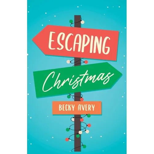 Escaping Christmas - Paperback